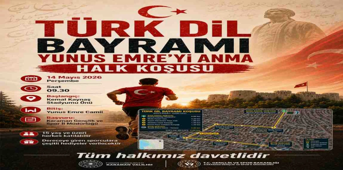 Karaman&rsquo;da 749. T&uuml;rk Dil Bayramı ve Yunus Emre&rsquo;yi Anma Etkinlikleri kapsamında halk koşusu d&uuml;zenlenecek.