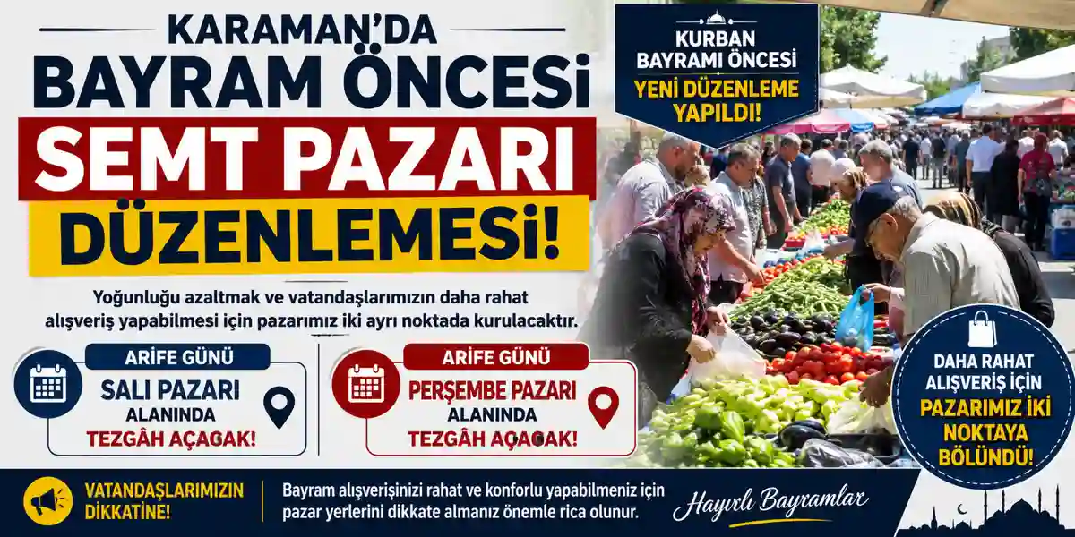 Karaman&rsquo;da Bayram &Ouml;ncesi Semt Pazarı D&uuml;zenlemesi