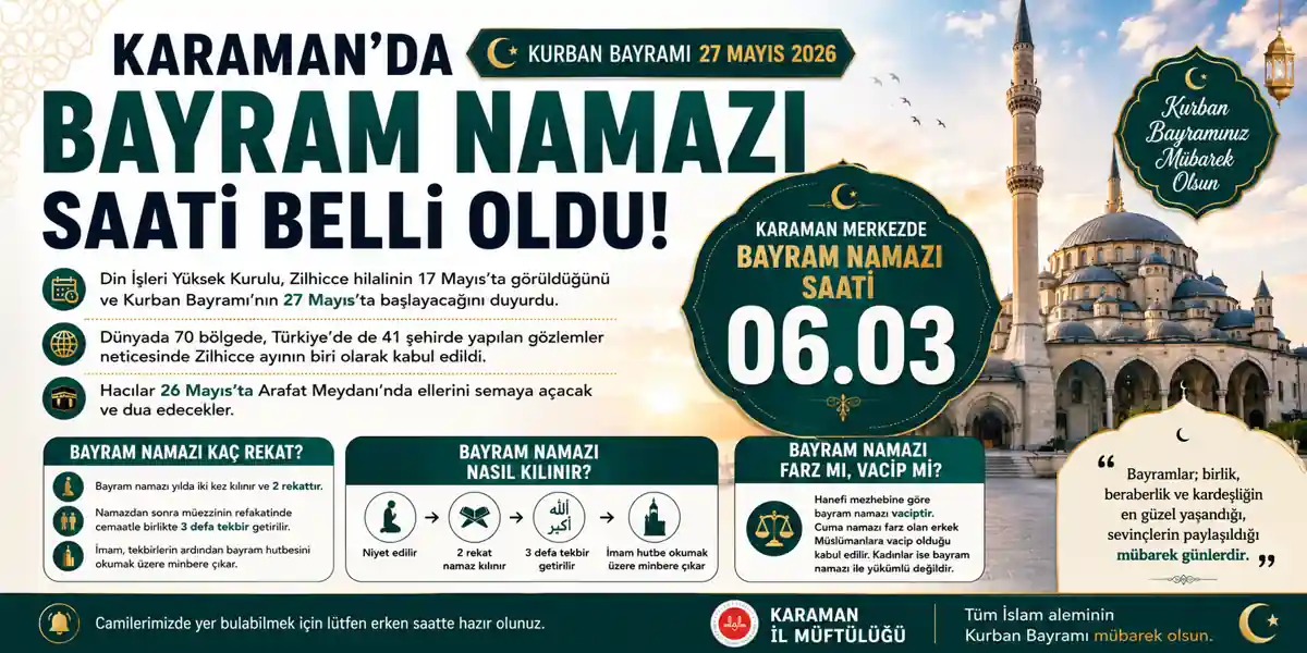 Karaman&rsquo;da Kurban Bayramı Namazı Saat Ka&ccedil;ta Kılınacak?