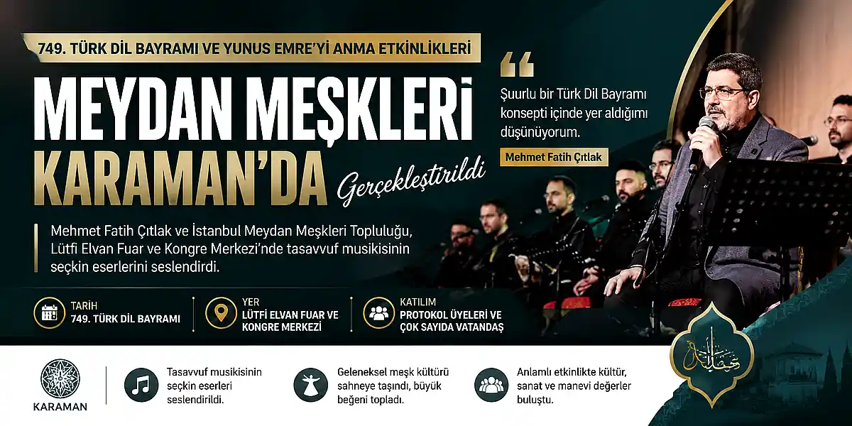 Karaman&rsquo;da, "Meydan Meşkleri" programı d&uuml;zenlendi.