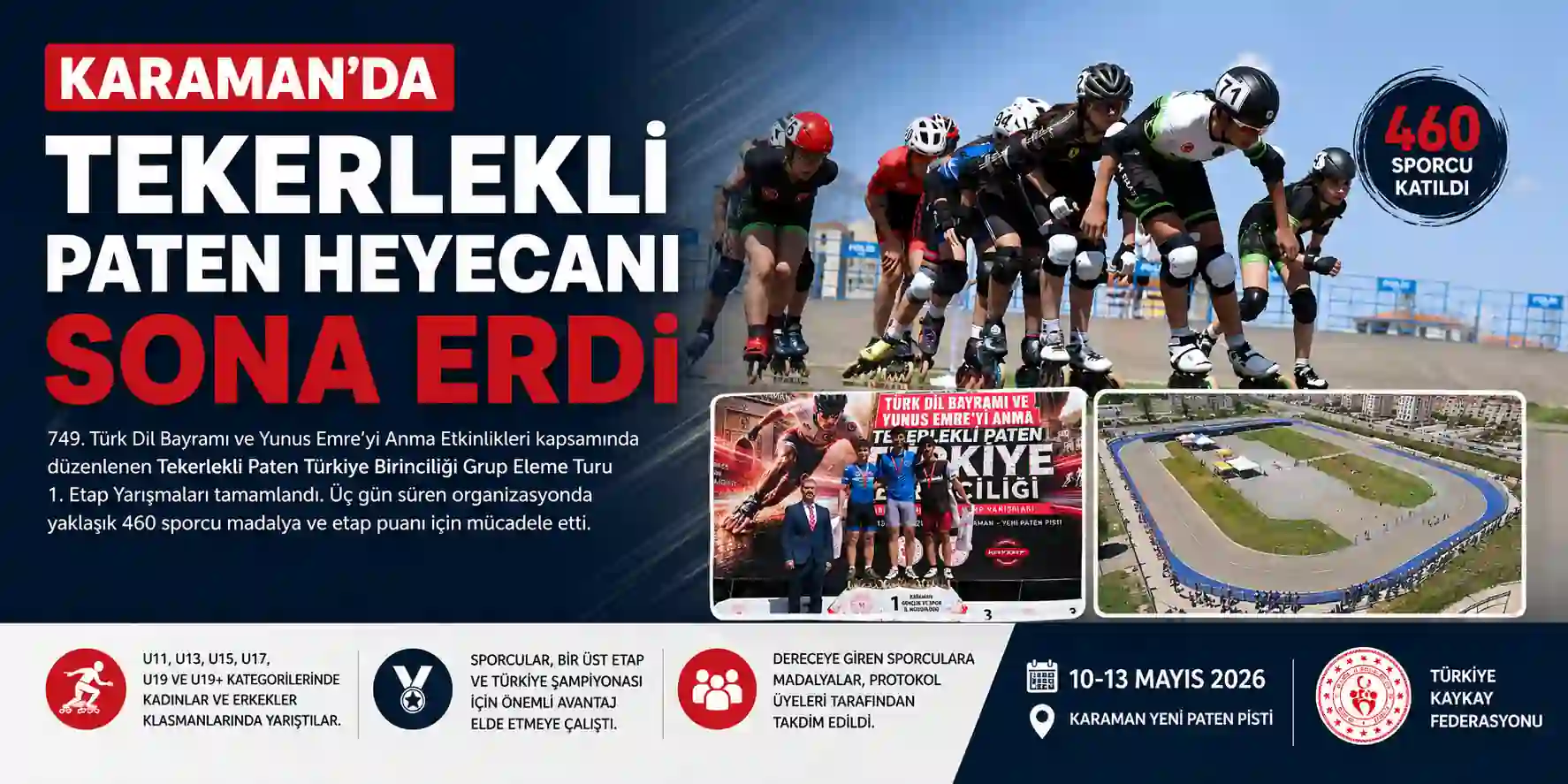 KARAMAN&rsquo;DA TEKERLEKLİ PATEN HEYECANI SONA ERDİ