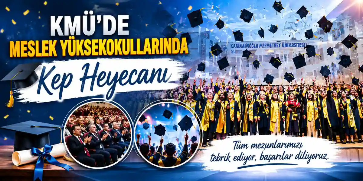 KM&Uuml;&rsquo;de Meslek Y&uuml;ksekokullarında Kep Heyecanı
