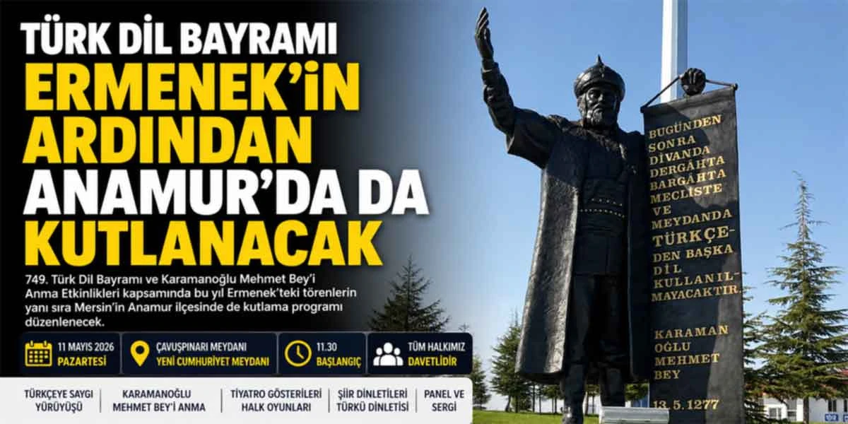 T&uuml;rk Dil Bayramı Kutlamaları Bu Sene Anamur'dan Başlayacak